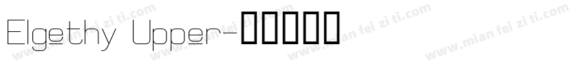 Elgethy Upper字体转换